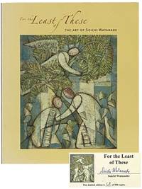 For the Least of These: The Art of Soichi Watanabe