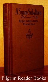 Billy&#039;s Letters from Flanders de A Sunny Subaltern (William Gray) - 1916