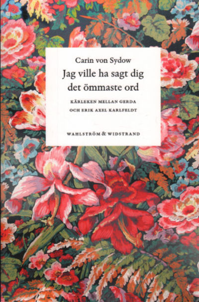 JAG VILLE HA SAGT DIG DET ÖMMASTE ORD. Kärleken…