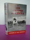 A BIRD WATCHER IN KENYA