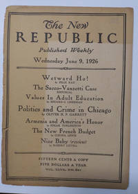 The New Republic. Volume XLVII, No. 601, Wednesday June 9, 1926