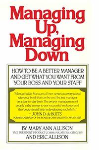 Managing Up, Managing Down
