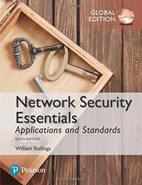 Network Security Essentials: Applications and Standards, Global Edition