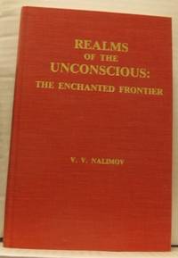 Realms of the Unconscious: The Enchanted Frontier.