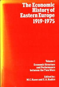 The Economic History of Eastern Europe 1919-1975.…