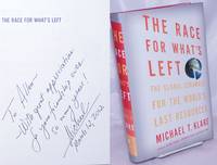 image of The race for what's left, the global scramble for the world's last resources