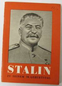 Stalin zu seinem 70. Geburtstag.