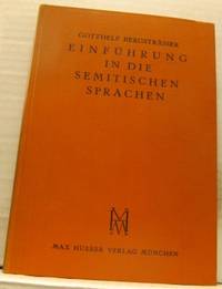 Einführung in die semitischen Sprachen.…
