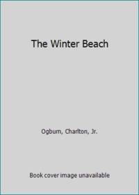 The Winter Beach by Ogburn, Charlton - 1966