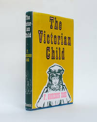 The Victorian Child by F. Gordon Roe - 1959