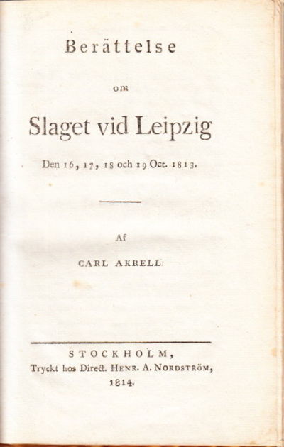 Berättelse om slaget vid Leipzig den 16, 17, 18…