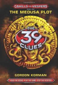 Cahills vs Vespers 1: The Medusa Plot: Book 1 (The 39 Clues)