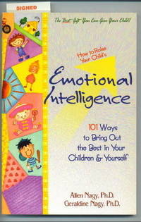 How To Raise Your Child's Emotional Intelligence 101 Ways to Bring out the  Best in Your...