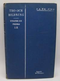 image of Tro Och Bildning Uppsatser och Foredrag I & II