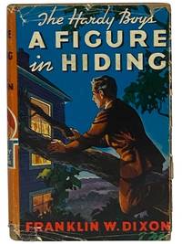 A Figure in Hiding (The Hardy Boys Mystery Stories Book 16)