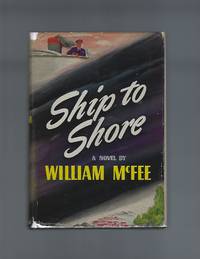 Ship to Shore by William McFee - First Edition - 1944 - from Acorn Books (SKU: 016152)