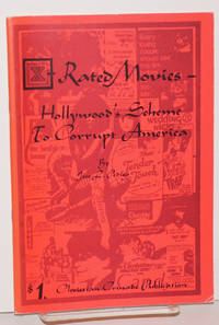 X - rated movies - Hollywood's scheme to corrupt America