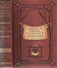 cover of THE LAKE REGIONS OF CENTRAL AFRICA. Compiled and Arranged by Bayard Taylor. With Map and Numerous Illustrations.; Illustrated Library of Travel, Exploration & Adventure