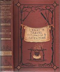 THE LAKE REGIONS OF CENTRAL AFRICA. Compiled and Arranged by Bayard Taylor. With Map and Numerous Illustrations.; Illustrated Library of Travel, Exploration & Adventure