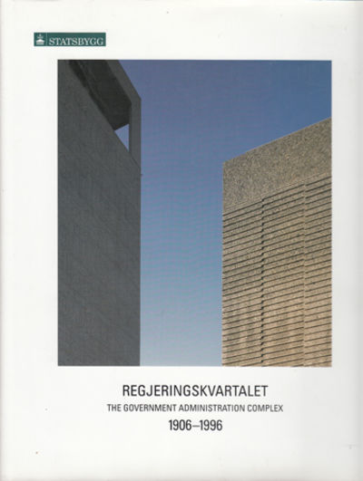 REGJERINGSKVARTALET 1906-1996. THE GOVERNMENT…