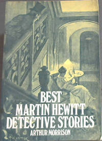 Best Martin Hewitt Detective Stories