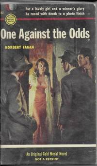 One Against The Odds by Norbert Fagan - Paperback - 1954 - from Ridge Road Sight and Sound (SKU: 43164)