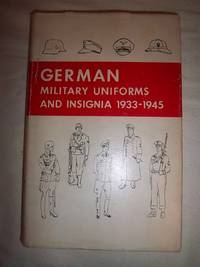 German Military Uniforms and Insignia 1933-1945
