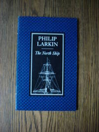 The North Ship by Larkin, Philip - 1991