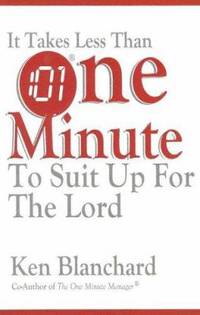 It Takes Less Than One Minute to Suit up for the Lord