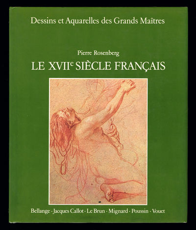 Le XVIIe Siècle Francais. (Dessins et Aquarelles…