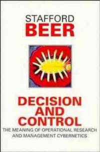 Decision and Control: The Meaning of Operational Research and Management Cybernetics: 8 (Classic...