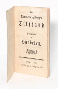 Om Danmarks og Norges Tilstand i henseende til handelen.