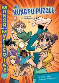 The Kung Fu Puzzle : A Mystery with Time and Temperature