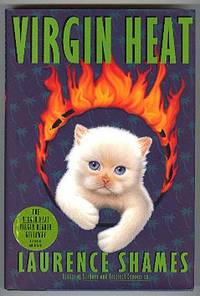 Virgin Heat. by Shames, Laurence - (1997).