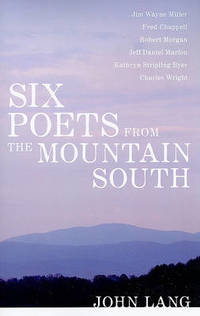 Six Poets from the Mountain South