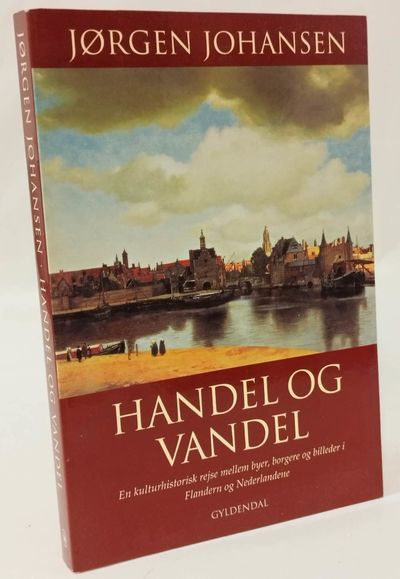 Handel og vandel - en kulturhistorisk rejse…