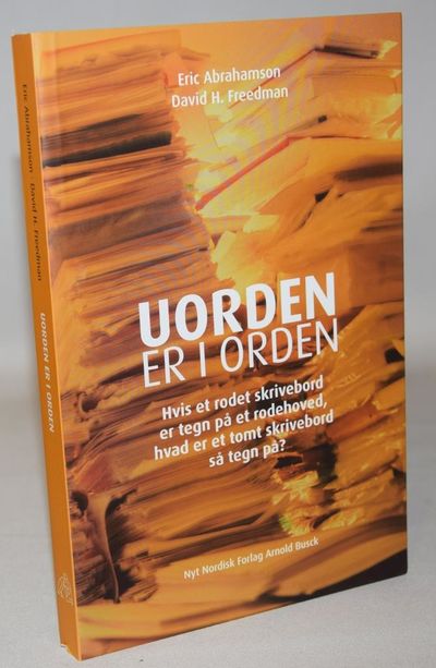 Uorden er i orden.