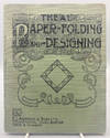 View Image 1 of 8 for Paper-folding and -Designing Combined. A Kindergarten Occupation for Infants and Juniors. The 