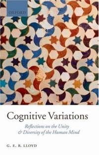 Cognitive Variations : Reflections on the Unity and Diversity of the Human Mind