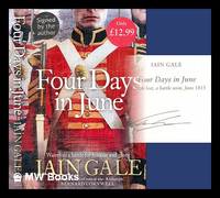 Four days in June : a battle lost, a battle won, June 1815