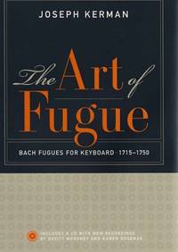 The Art of Fugue: Bach Fugues for Keyboard, 1715-1750