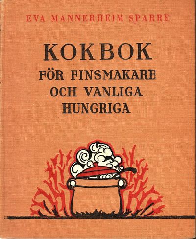 Kokbok för finsmakare och vanliga hungriga.