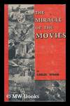 The Miracle of the Movies