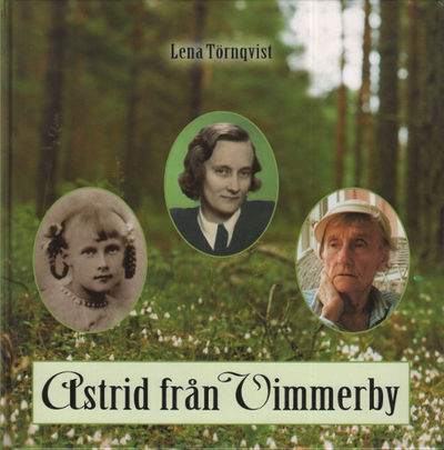 ASTRID FRÅN VIMMERBY.