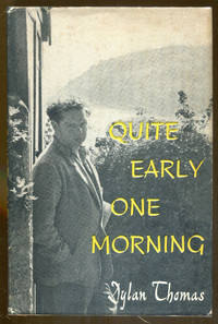 Quite Early One Morning by Thomas, Dylan - 1954