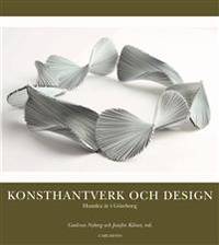 Konsthantverk och design.