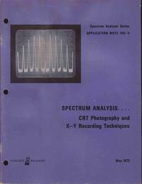 cover of Spectrum Analysis.... CRT Photography and X-Y Recording Techniques (Spectrum Analyzer Series Application Note 150-5)
