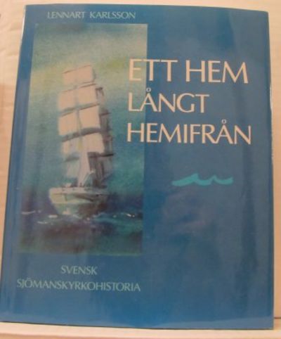Ett hem långt hemifrån. Svensk…