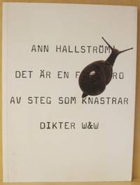 Det är en frånvaro av steg som knastrar. Dikter.