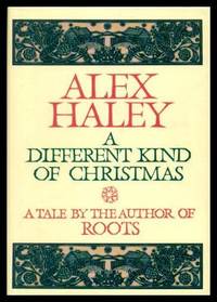 A DIFFERENT KIND OF CHRISTMAS by Haley, Alex - 1988